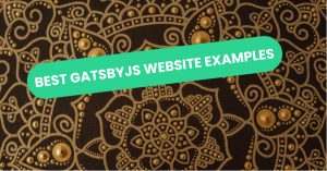 Best GatsbyJS Website Examples