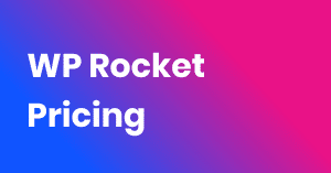 WP Rocket Pricing