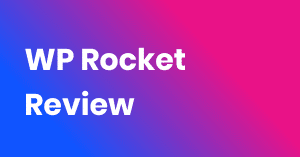 WP Rocket Review