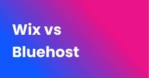 Wix vs Bluehost