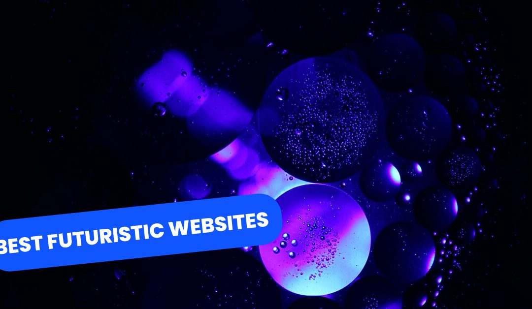 Best Futuristic Websites of 2026 | 28 Awesome Examples