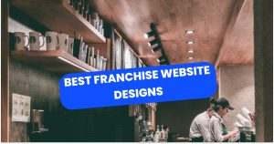 Franchise Website Design Examples