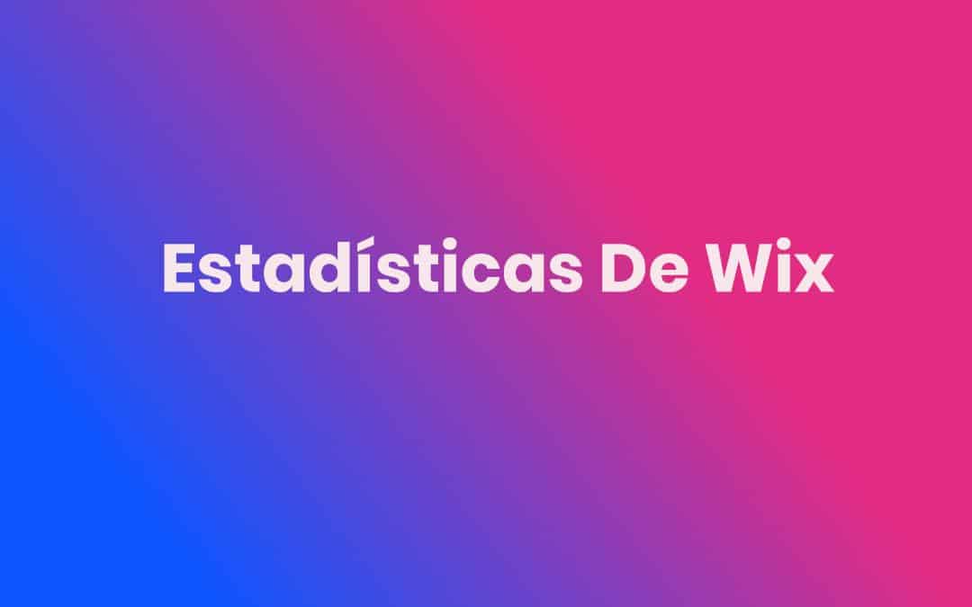 Estadísticas De Wix 2025 – 65 Cifras Impactantes