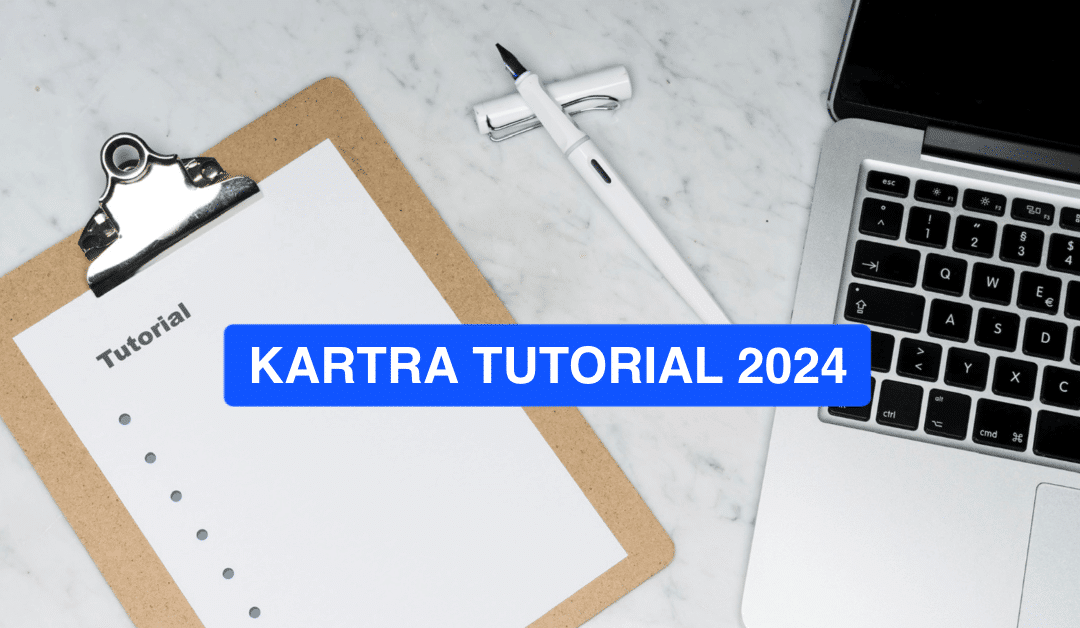 Kartra Tutorial 2026: What to Expect and How to Get Started