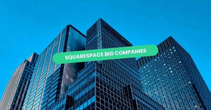 Best Squarespace Big Companies of 2025 – 9 Inspiring Websites