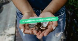 Squarespace Charity Websites