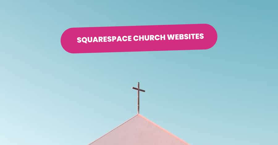 Best Squarespace Church Websites of 2025 | 10 Examples
