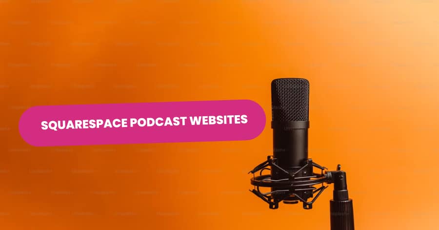 Best Squarespace Podcast Websites of 2025 | 10 Examples